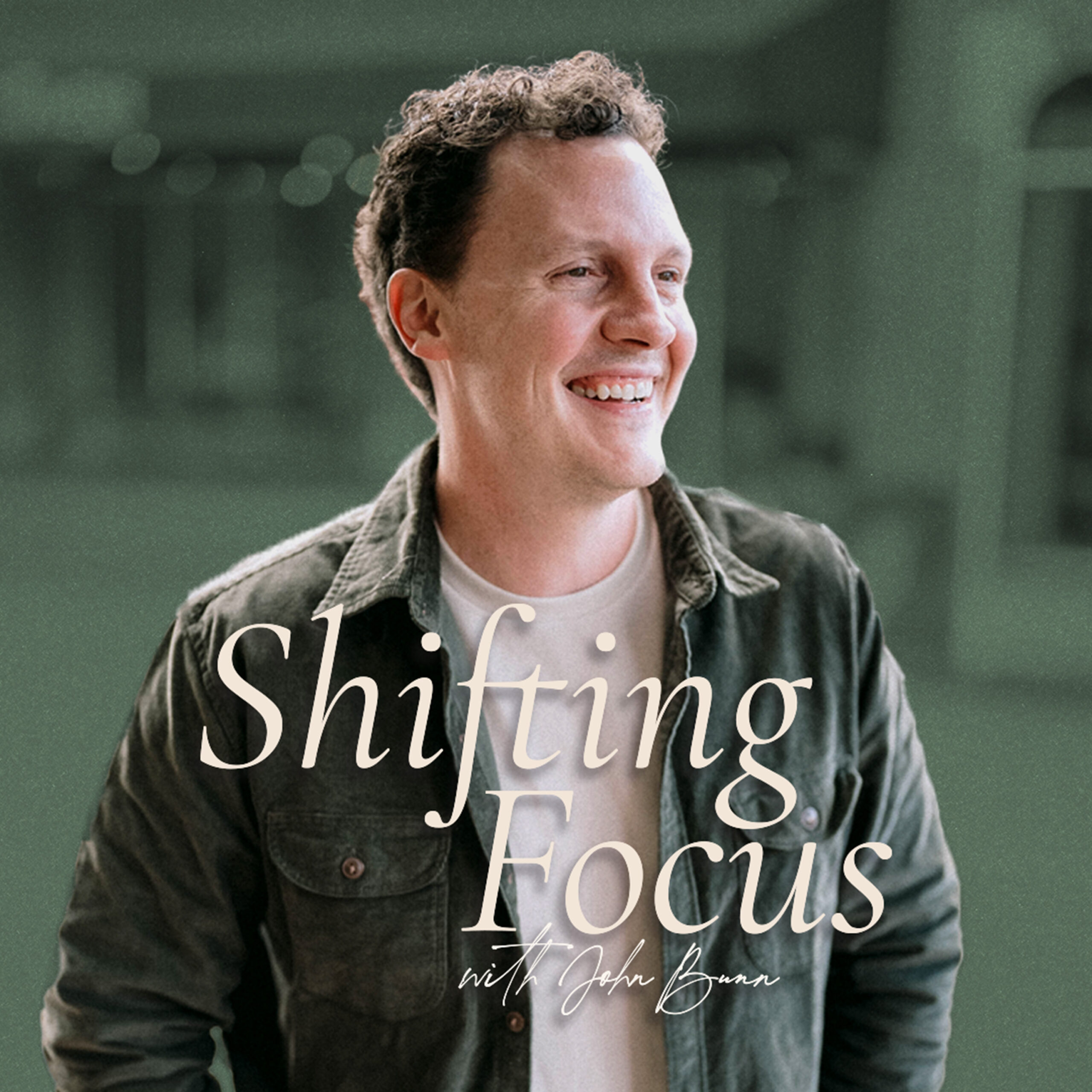 Shifting Focus